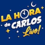 LA HORA DE CARLOS LIVE