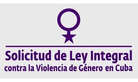 EL PARLAMENTO CASTRISTA SIGUE POSTERGANDO PROPUESTA DE LEY INTEGRAL CONTRA LA VIOLENCIA DE GÉNERO